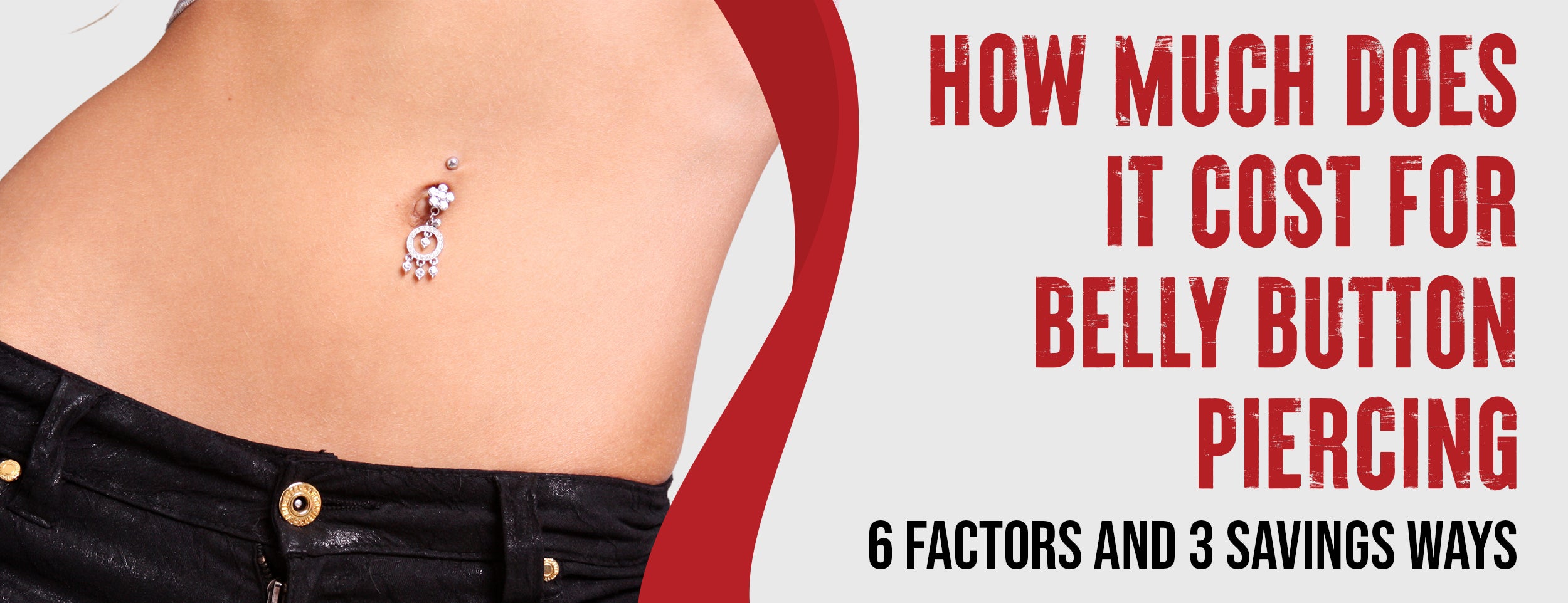 Belly Button Piercing Costs: 6 Factors and 3 Savings Options