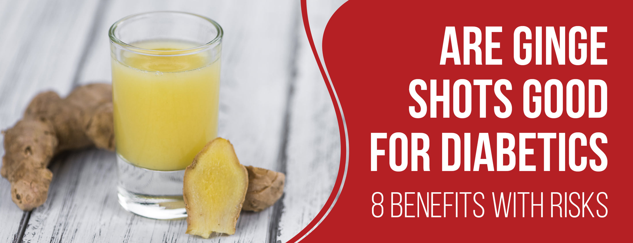 Are Ginger Shots Good for Diabetics 8 Benefits [With Risks] Dr. Numb®
