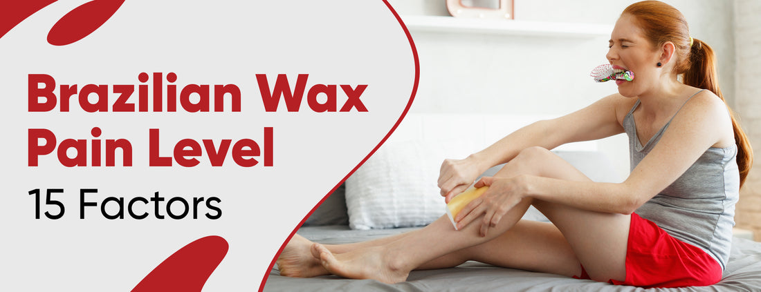 Pain level associated with Brazilian waxes