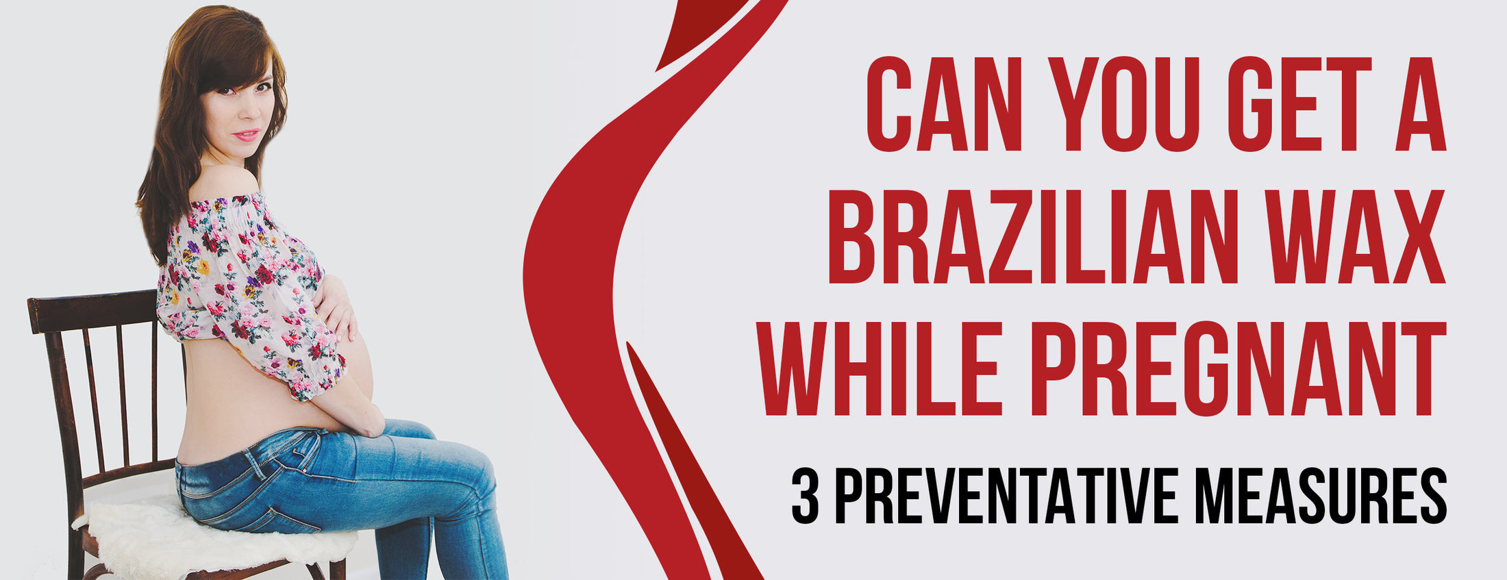 Can You Get a Brazilian Wax While Pregnant 3 Precautions Dr. Numb®