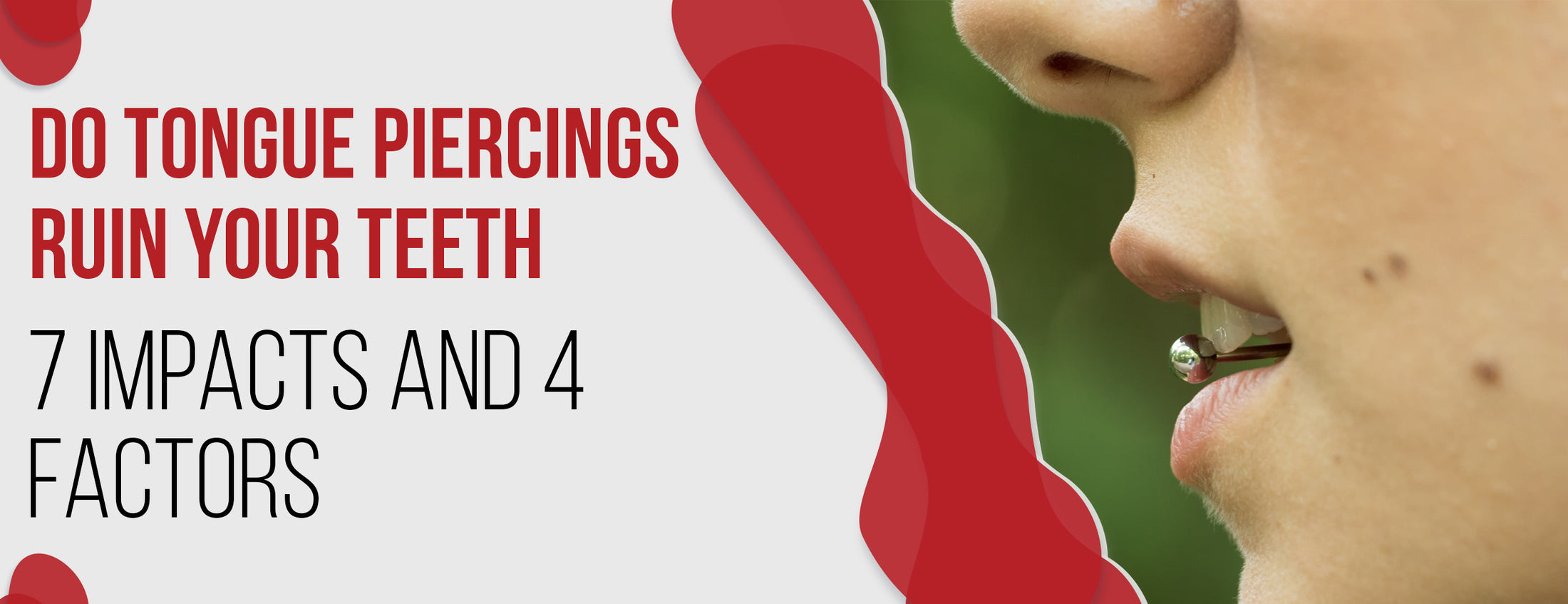 Do Tongue Piercings Ruin Your Teeth 7 Impacts & 4 Factors Dr. Numb®