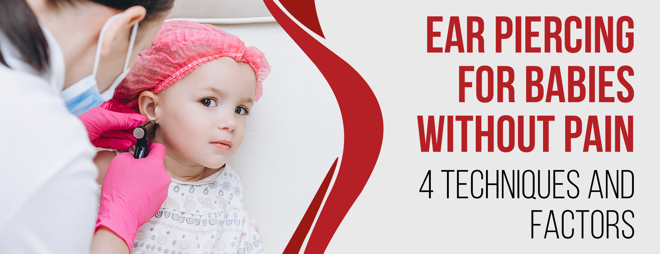 Ear Piercing for Babies without Pain 4 Techniques & Factors Dr. Numb®