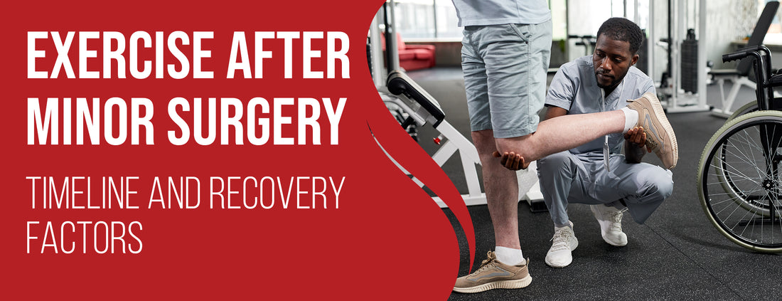 Timeline & Recovery Factors for Exercise After Minor Surgery