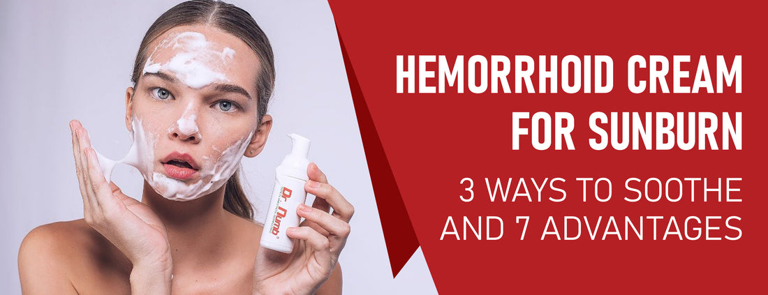 3 ways and tips for applying hemorrhoid cream for sunburn