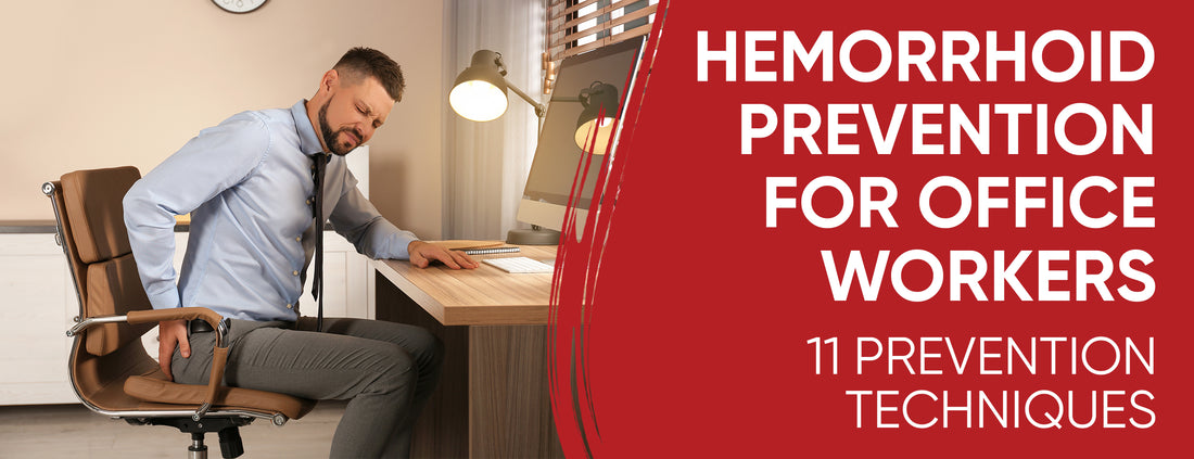 11 ways to prevent hemorrhoids among office workers