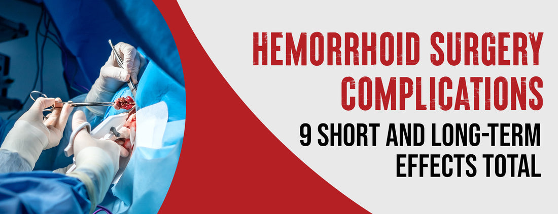 Surgical complications associated with hemorrhoids: short- and long-term effects