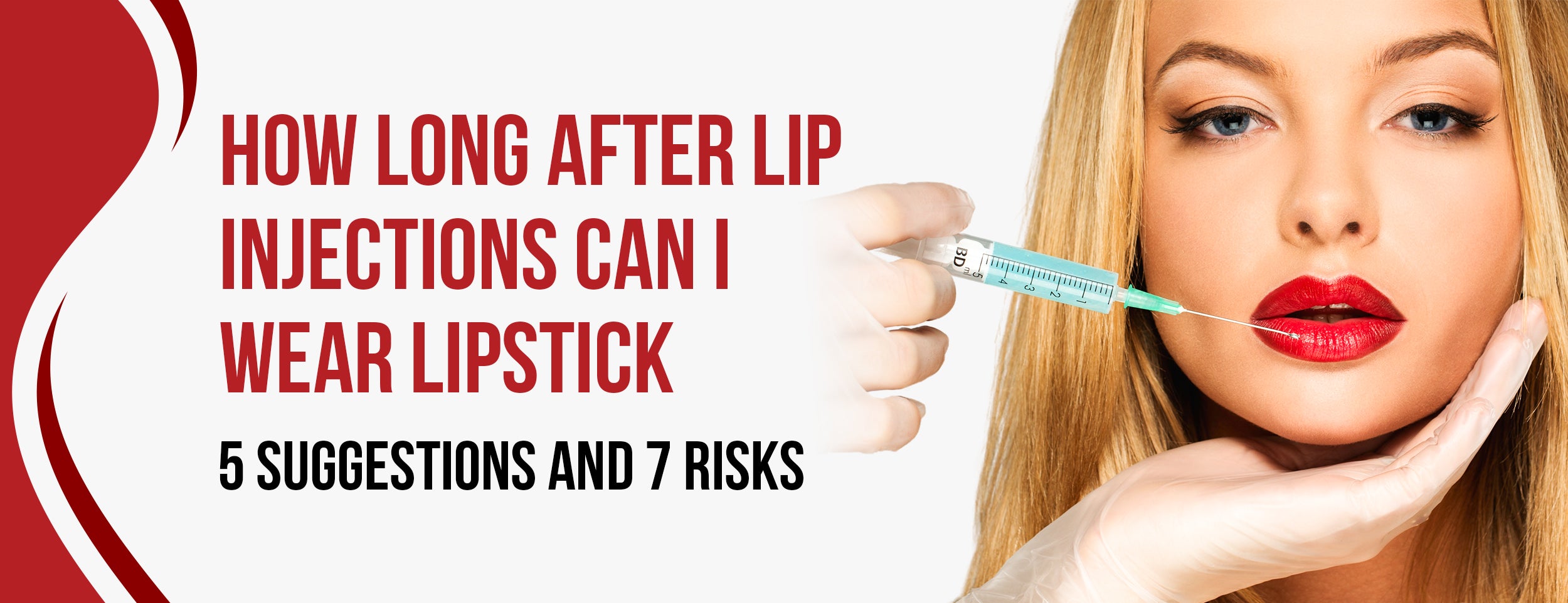 The recommended time and 7 risks of wearing lipstick after lip injections