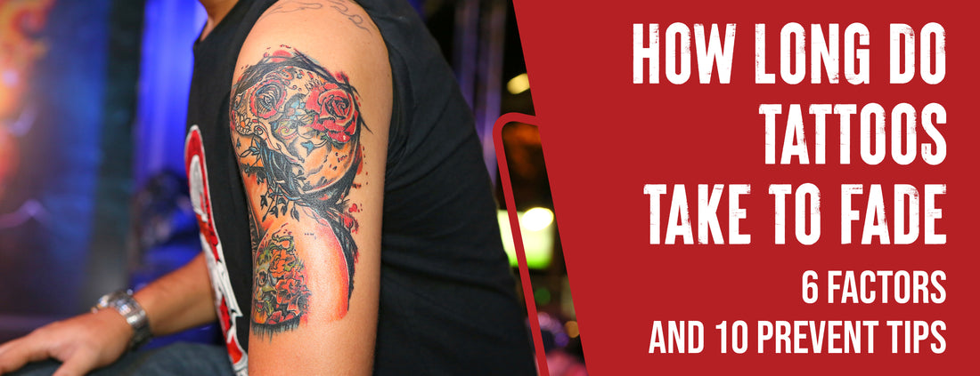 6 Factors and 10 Tips To Prevent Tattoo Fading