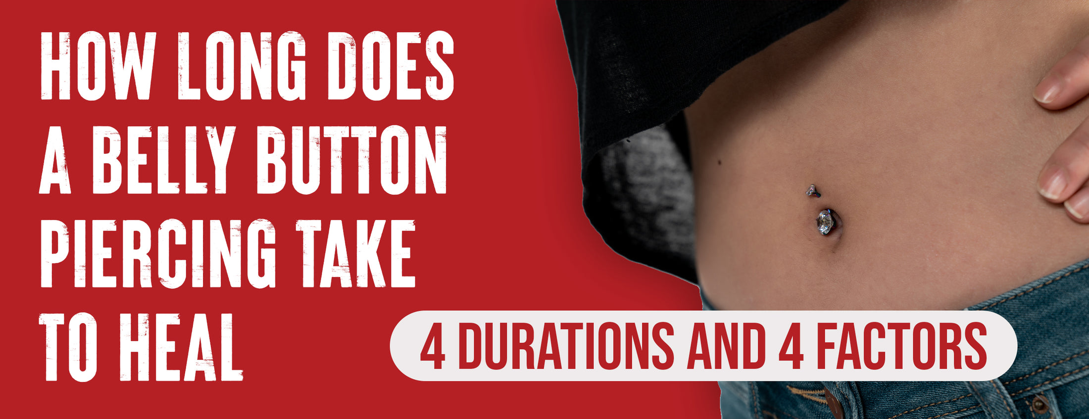 How Long Does A Belly Button Piercing Take To Heal Time Frame Dr. Numb®