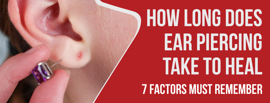 The Average Healing Time and Factors for Ear Piercings