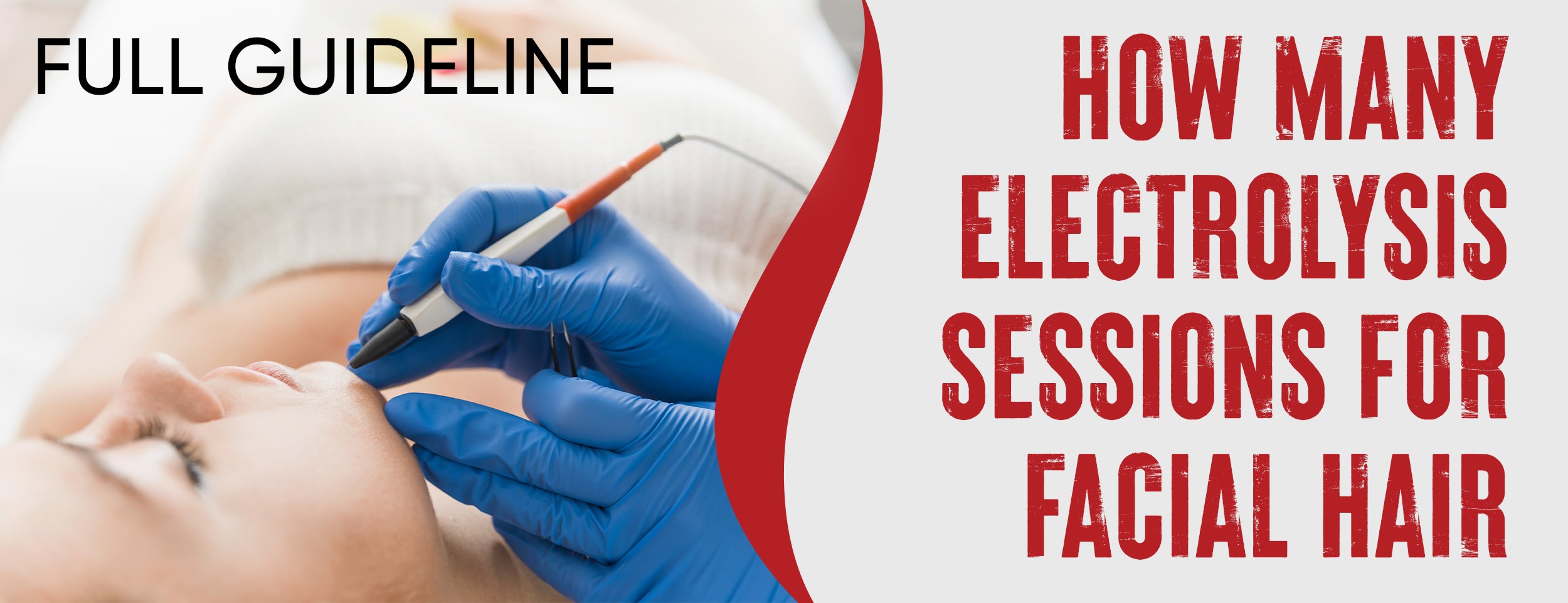 The number of electrolysis sessions you need depends on your hair type