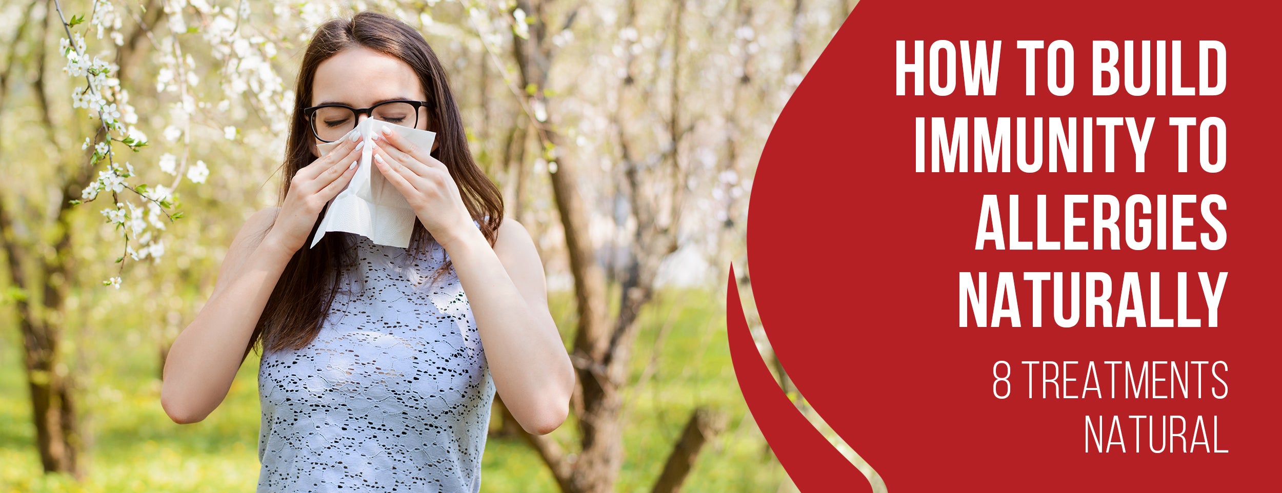 8 Best Ways & Other 4 Remedies to Build Immunity to Allergies