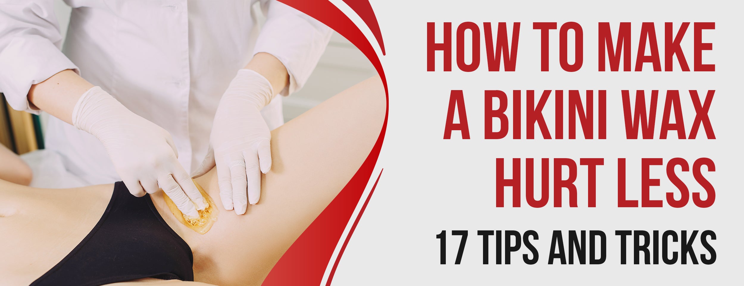 Tips and tricks for making a bikini wax less painful