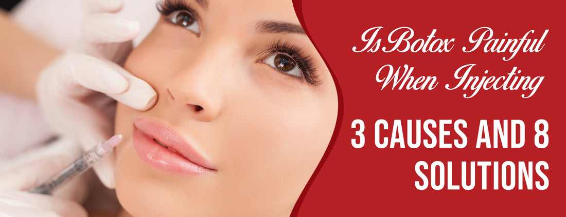 [Discover the Facts] Is Botox painful when injected 8 Solutions