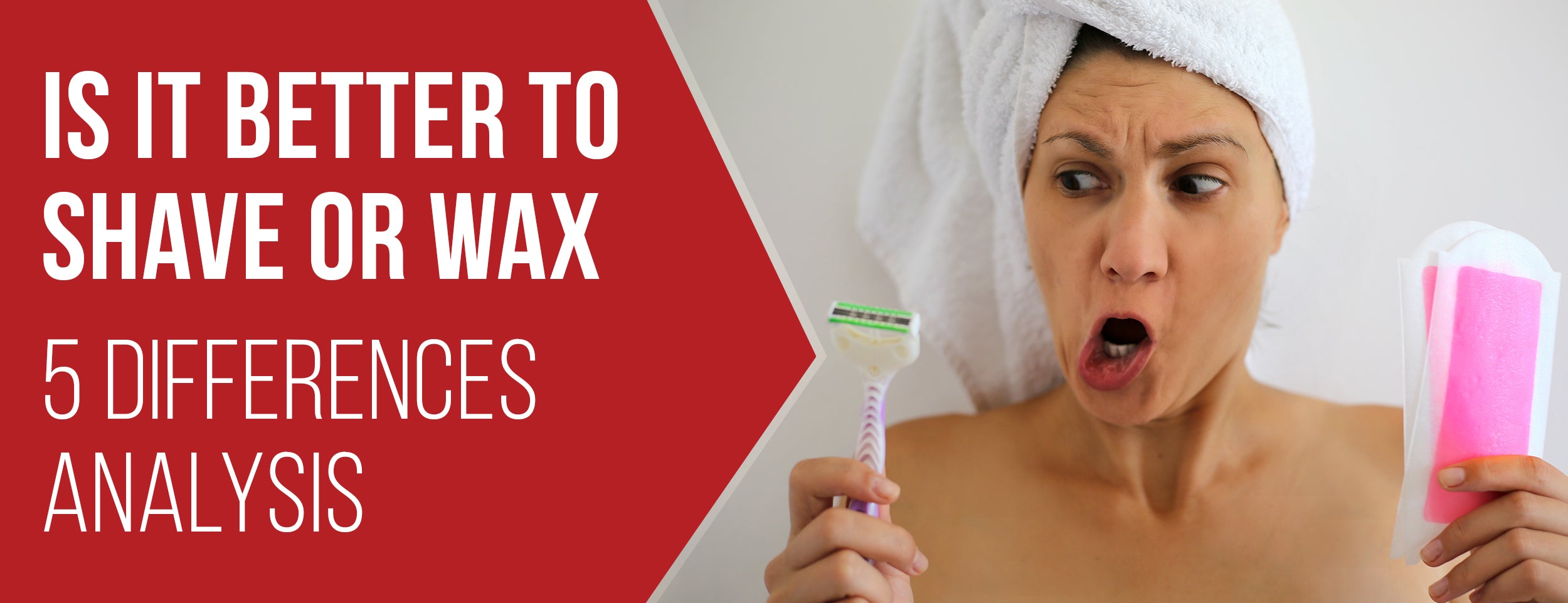 Is it Better to Shave or Wax 5 Differences [Analysis] Dr. Numb®