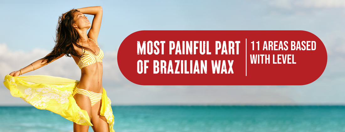 Painful Brazilian Wax Areas