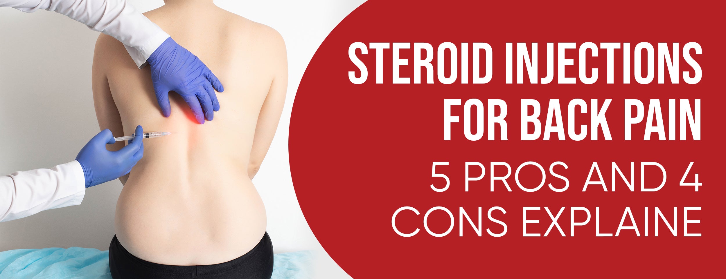 The pros and cons of steroid injections for back pain